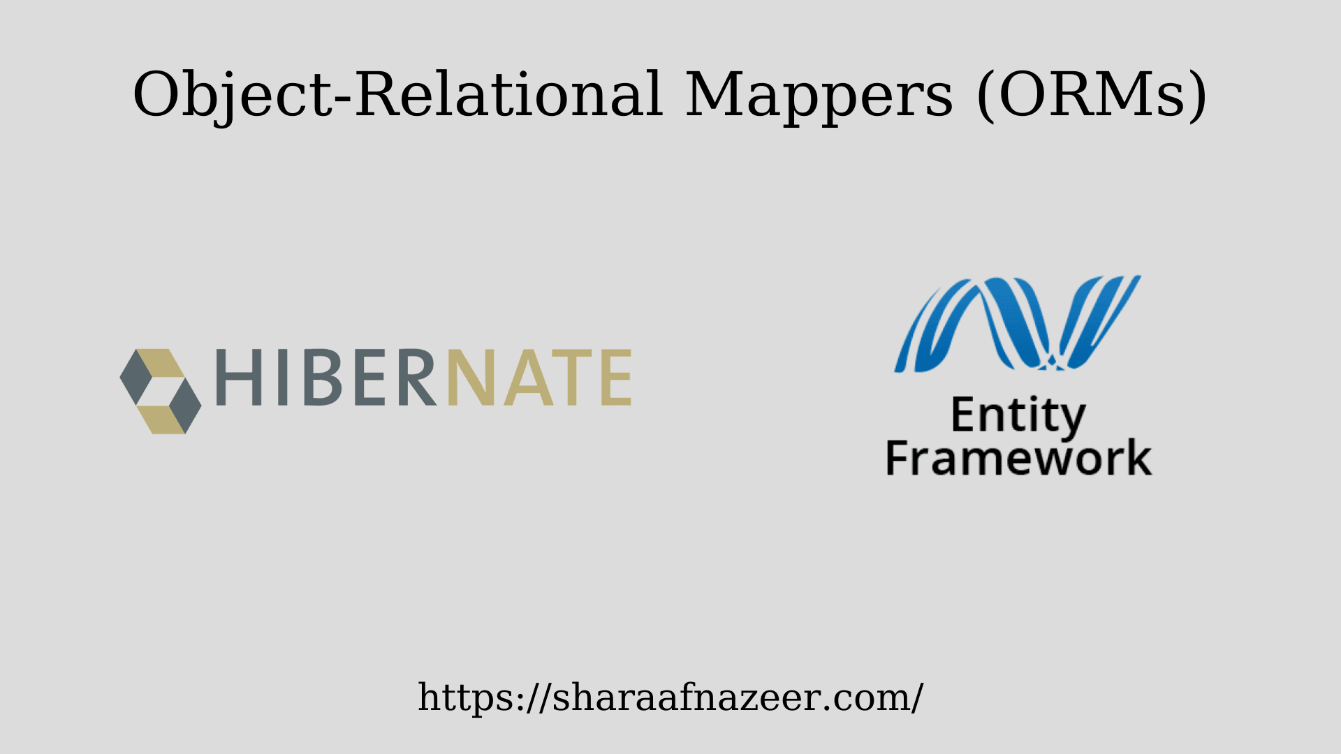 Object-Relational Mappers (ORMs)